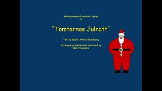 Tomtarnas Julnatt  Instrumental med text [upl. by Herzog]