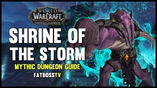 Shrine of the Storm Mythic Dungeon Guide  FATBOSS [upl. by Connie859]