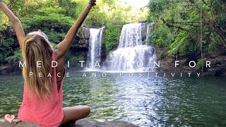 Meditation For Positivity amp Peace ♥ Guided Meditation  Klong Chao Waterfall [upl. by Oah]