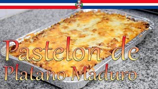 Pastelon de Platano Maduro  Cocinando con Yolanda [upl. by Huei694]