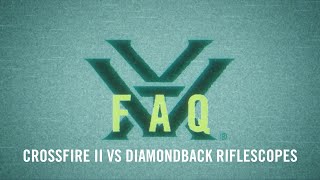 Crossfire® II VS Diamondback® Riflescopes [upl. by Trilbee]