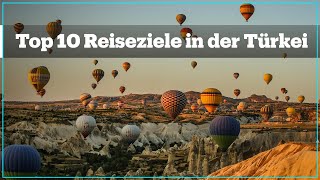 Top 10 Reiseziele in der Türkei [upl. by Aillicsirp]