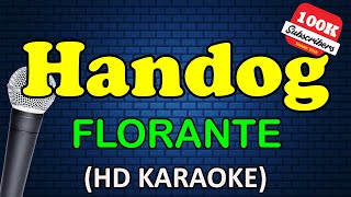 HANDOG  Florante HD Karaoke [upl. by Asseram557]