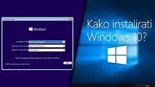 Kako instalirati Windows 10 DETALJNO UPUTSTVO [upl. by Eirual]