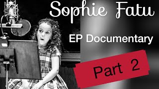 SOPHIE FATU The Making of quotLove Isquot DOCUMENTARY  Part 2  Musicians on working with Sophie [upl. by Ridinger431]