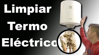 Limpiar termo eléctrico de acumulación de cal [upl. by Kaila579]