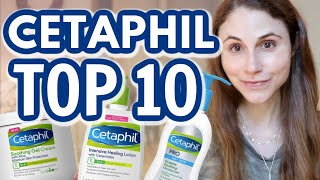 Top 10 CETAPHIL skin care products Dr Dray [upl. by Auoz456]