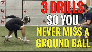 3 LACROSSE Drills So You NEVER Miss a GROUND BALL [upl. by Xanthus]