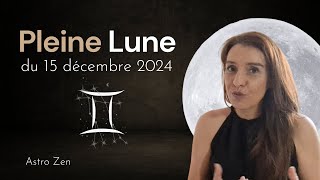 PLEINE LUNE DU 15 DECEMBRE 2024 [upl. by Euqinu819]