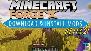 How To Download amp Install Mods in Minecraft 1132 Get Forge Mods in Minecraft 1132 [upl. by Melly]