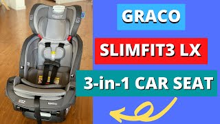 Graco Slimfit3 LX 3in1 Car Seat Review [upl. by Atinnod]