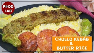 Chelo Kebab with Buttered Rice Recipe  Chullu Kebab Recipe  Eid ulAdha Special by Food Lab [upl. by Ennaihs]