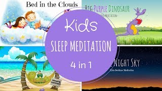 SLEEP Meditation for Kids  4 Kids Meditations in 1  Guided Meditation for Children [upl. by So405]