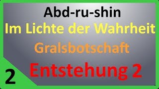 Entstehungsgeschichte der Gralsbotschaft  Abdrushin Teil 2 [upl. by Ahsimik]