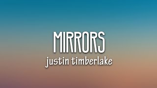 Justin Timberlake  Mirrors Lyrics [upl. by Laufer]