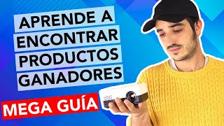 Curso gratuito Cómo encontrar productos ganadores  La guía definitiva [upl. by Ditmore244]