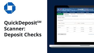 How to Deposit Checks with QuickDeposit℠ Check Scanner  Chase for Business® [upl. by Won]