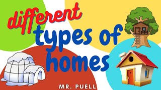 Mr Puell  Different Types of Homes [upl. by Oedama]