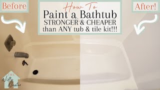 How To Paint A Bathtub Yourself  The STRONGEST amp CHEAPEST Way To Refinish Your Bathtub [upl. by Enyrehtak]