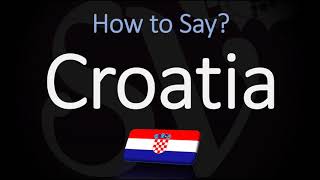 How to Pronounce Croatia CORRECTLY Country Name Pronunciation [upl. by Sillert]