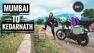 SOLO RIDE  MUMBAI TO KEDARNATH  Ridergirl Vishakha  Day 1 [upl. by Rialc727]