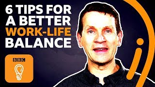 6 tips to improve your worklife balance  BBC Ideas [upl. by Auot821]