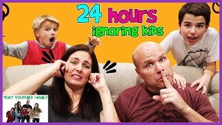 24 Hours Ignoring Our Kids Prank  That YouTub3 Family I Family Channel [upl. by Zelten]