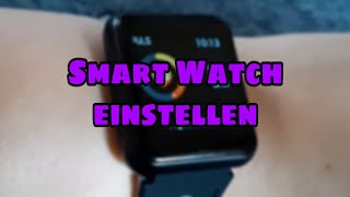 Bluetooth Smart Watch einstellen [upl. by Verbenia]