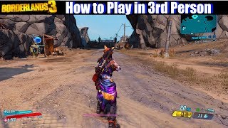 Borderlands 3 Play in Third Person View Guide PC Only Developer Console [upl. by Avin]