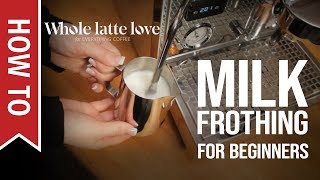 How To Milk Frothing for Beginners 5 Tips [upl. by Cornia]