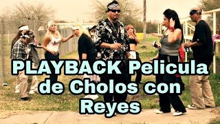 PLAYBACK  Reyes  Cholos [upl. by Atirb623]