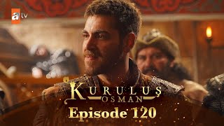 Kurulus Osman Urdu  Season 6 Episode 120 [upl. by Irwinn]