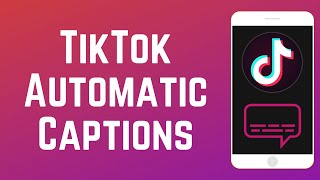 How to Enable Automatic Captions on TikTok [upl. by Lesig390]