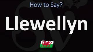 How to Pronounce Llewellyn CORRECTLY  Welsh Name Pronunciation [upl. by Bartosch266]