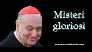 Mons Angelo Comastri – Misteri gloriosi del Santo Rosario [upl. by Adnahsam108]