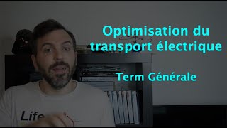 Optimisation du transport électrique Term ES [upl. by Frentz601]