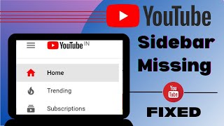 YouTube Sidebar Missing 2024  FIXED YouTube Navigation Bar [upl. by Iatnahs]