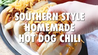 How to make Southern Style Homemade Hot Dog Chili [upl. by Thynne]