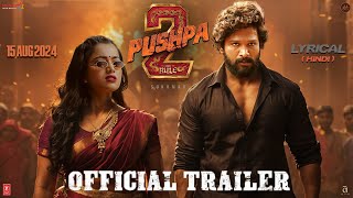 Pushpa 2  The Rule  Official Trailer  Allu Arjun  Rashmika  Sukumar  Fahadh F  Mika  DSP [upl. by Beatrix]