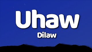 Dilaw  Uhaw Lyrics [upl. by Aronos999]