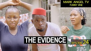 The Evidence  Caretaker Series  Episode 24 [upl. by Elvera]