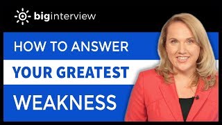 How to Answer What Is Your Greatest Weakness [upl. by Arutak]