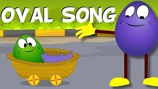 Oval Song  The Shapes Song  Oval Song For Kids  Nursery Rhymes for Children [upl. by Eno]