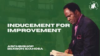 Inducement For Improvement  Archbishop Benson Idahosa [upl. by Atarman811]