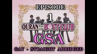 Ouran High School Host Club Abridged GSA  Episode 1  Longer and Uncut [upl. by Shlomo16]