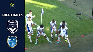 FC GIRONDINS DE BORDEAUX  ESTAC TROYES 0  2  Highlights  GdB  ESTAC  20212022 [upl. by Kcirdot]