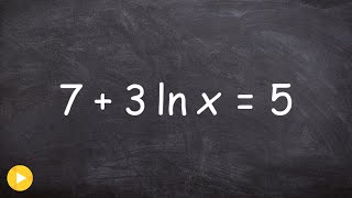 Solving a natural logarithmic equation [upl. by Puri]