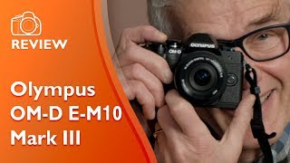 Olympus OMD EM10 Mark III reviewed demonstrated and explained [upl. by Semmes384]