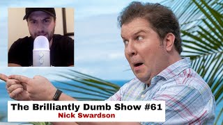 Brilliantly Dumb Show 61  Nick Swardson on Netflixs The Wrong Missy [upl. by Gerbold]