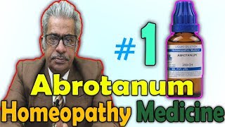 Homeopathy Medicine  Abrotanum Part 1  Dr PS Tiwari [upl. by Eniac827]